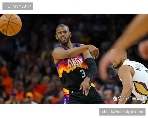 老将的坚持：克里斯·保罗带伤指挥太阳队最后一攻战术布置